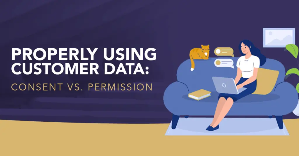 consent vs permission, marketing consent, customer data