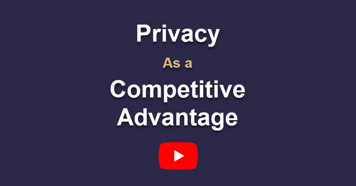 privacy competitive advantage play button x