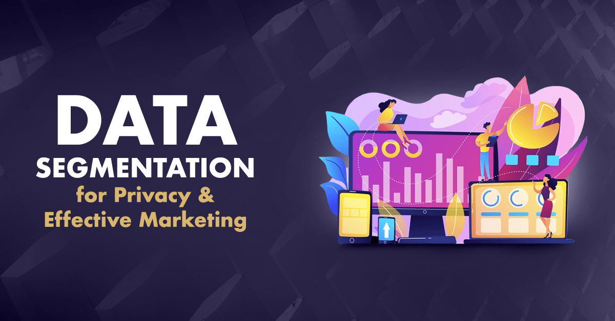 data segmentation for privacy