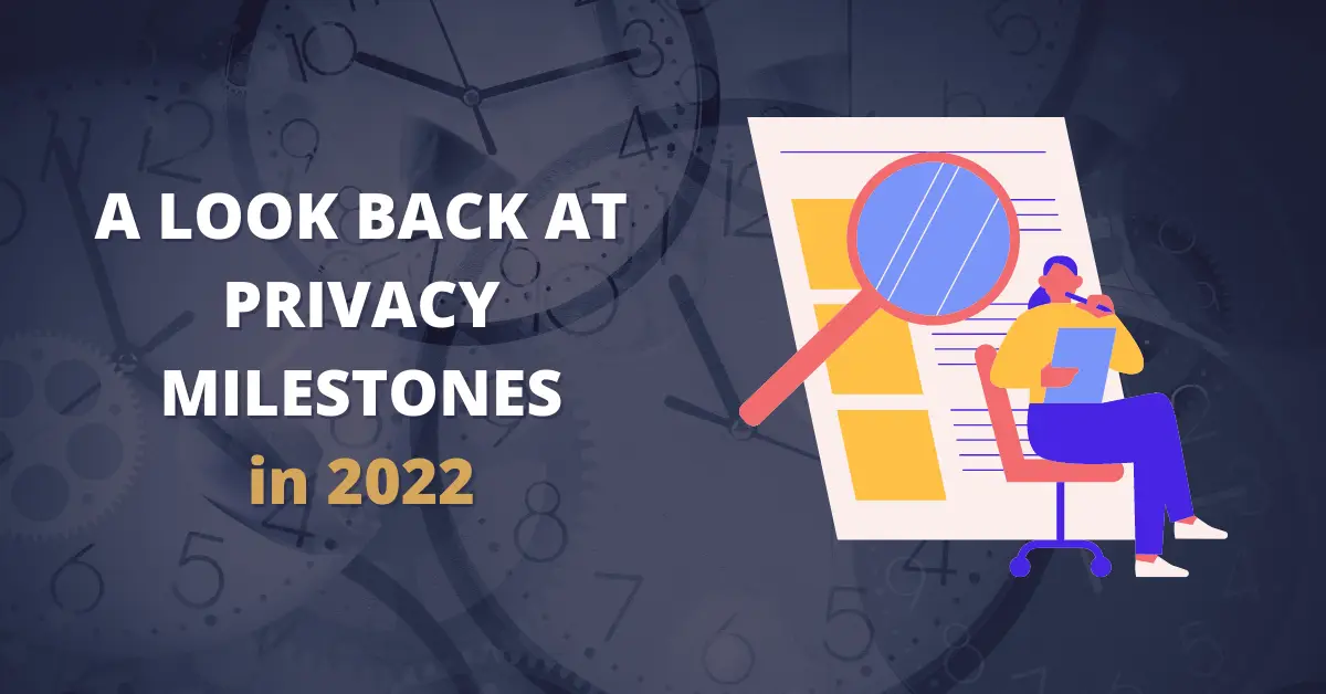 privacy milestones