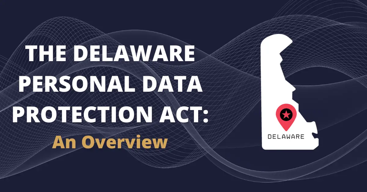 delaware privacy law, delaware personal data privacy act